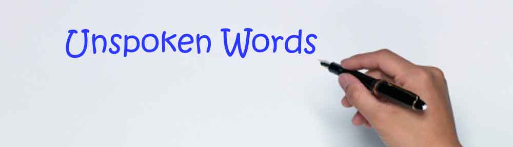 Unspoken words inside you